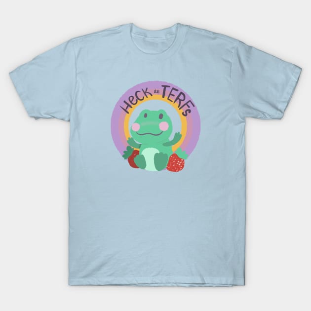 Froggie heck all TERFs T-Shirt by AmyNewBlue